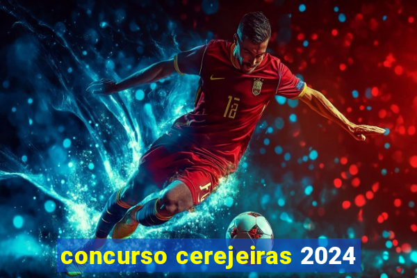 concurso cerejeiras 2024